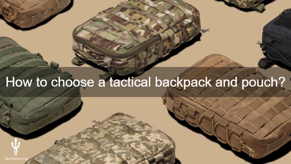 how to choose a tactical backpack and pouch